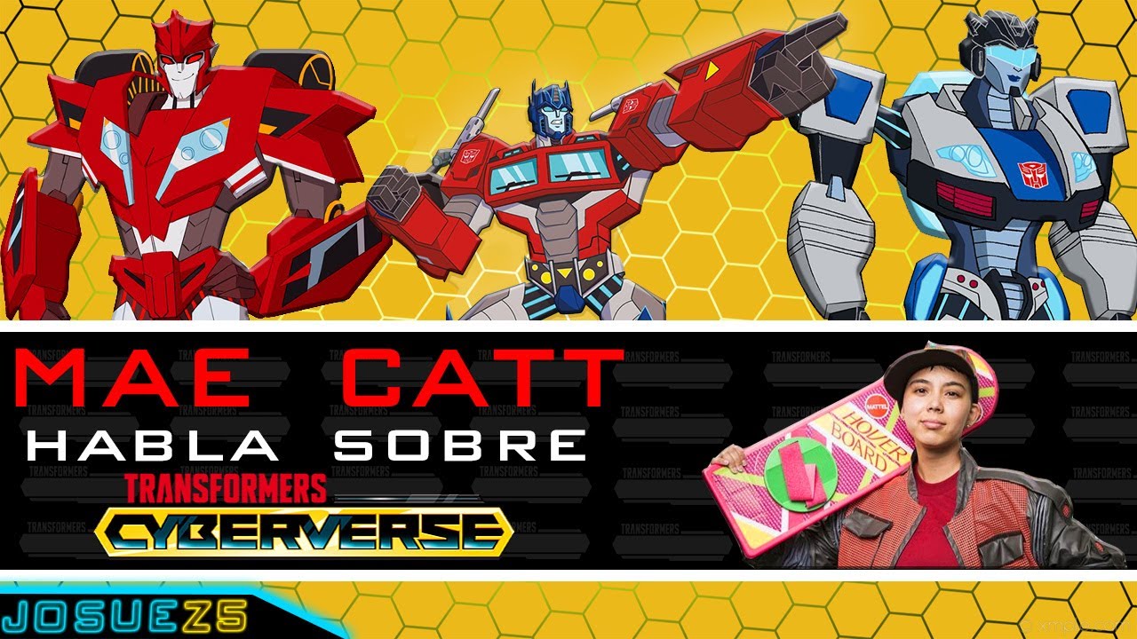 Mae Catt (Escritora) habla sobre Transformers Cyberverse