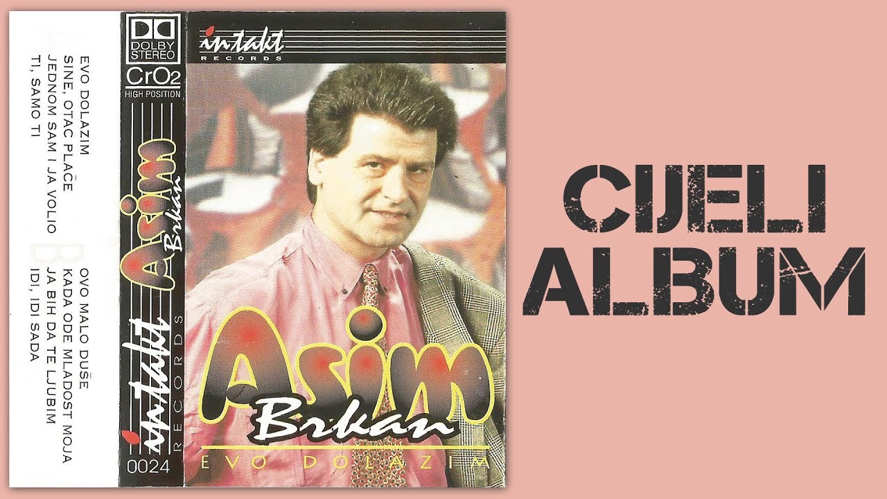 Asim Brkan - Evo dolazim - CIJELI ALBUM - (Audio 1997)