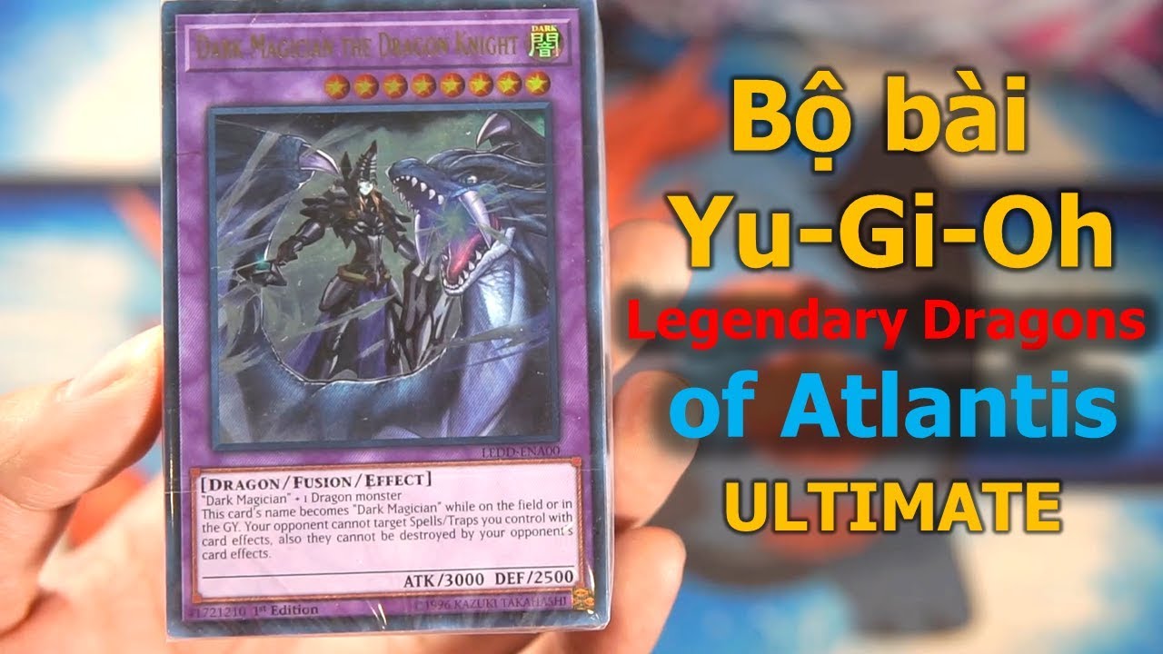 Review b bi Legendary Dragons of Atlantis - Legendary Dragon Decks Yugioh  | M2DA