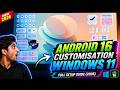 👉 Windows 11 Android 16 Customization 🔥 Full Setup Guide 2026