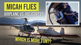 Helicopter vs. Airplane | Which is more fun to fly!
