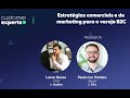 Podcast #6: Estratégias comerciais e de marketing para o Varejo B2C