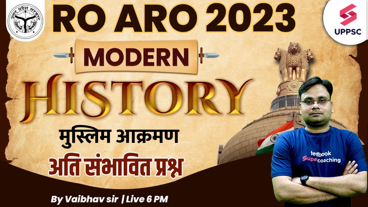 UPPSC RO ARO 2023 | UPPSC RO ARO Modern History Classes | मुस्लिम ...
