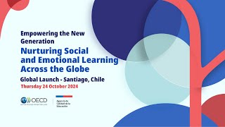 Global Launch: ‘Nurturing Social and Emotional Learning Across the Globe’