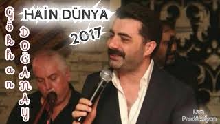 Gökhan DOĞANAY - HAİN DÜNYA 2017 (BOMBA ŞARKI) Resimi