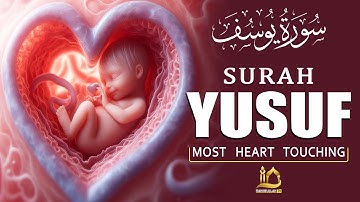 Most Beautiful Surah Yusuf سورة يوسف | Pregnant Mothers And Sisters, Listen Up | Rahimullah TV
