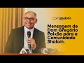 Dom Gregório Paixão fala para a Comunidade Shalom