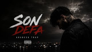 Son Defa Arabesk Trap 2026 Duygusal Rap Yeni Hit Şarkı