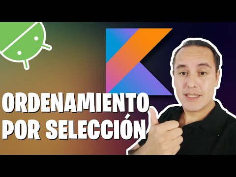 Ordenamiento por selección  (Curso de Kotlin desde cero [45])👈👈👈