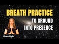 I AM HERE Breath Practice | Ground Into Presence