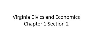 Virginia Civics and Economics Chapter 1 Section 2