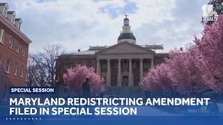 Maryland redistricting amendment filed before special session