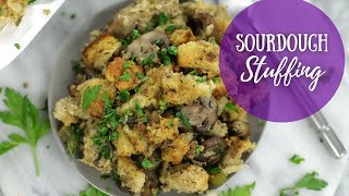 Secrets To Amazing Stuffing | Homemade Bread Stuffing For Beginners | Sourdough Stuffing