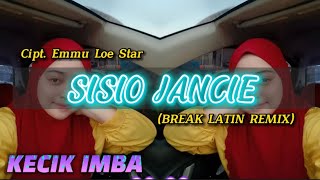 KECIK IMBA - Sisio Jancie (BreakLatin)