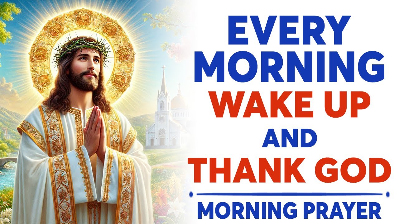 God's Morning Blessings | Start Your Day With Powerful Prayers - YouTube