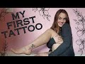 My First Tattoo!