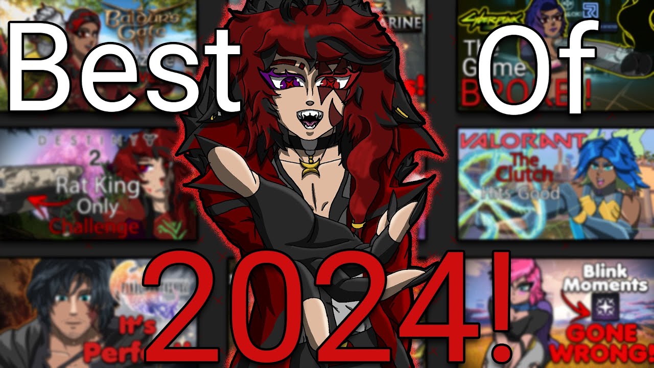 Xanthyis's Best Of 2024!!