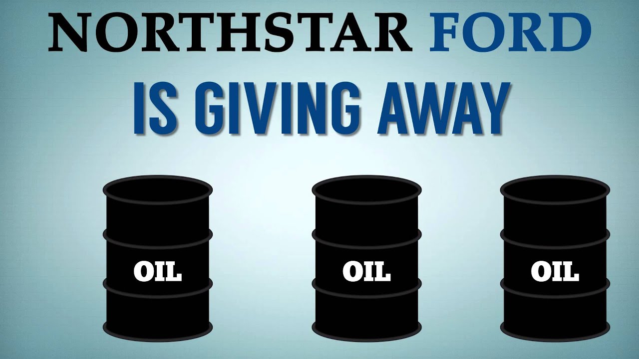 NorthStar Ford Discounted Oil (North) YouTube