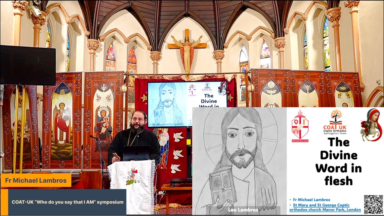 Who do you say that I am? Nicaea Simplified - Lecture 3 - the Word made flesh - Fr Michael Lambros