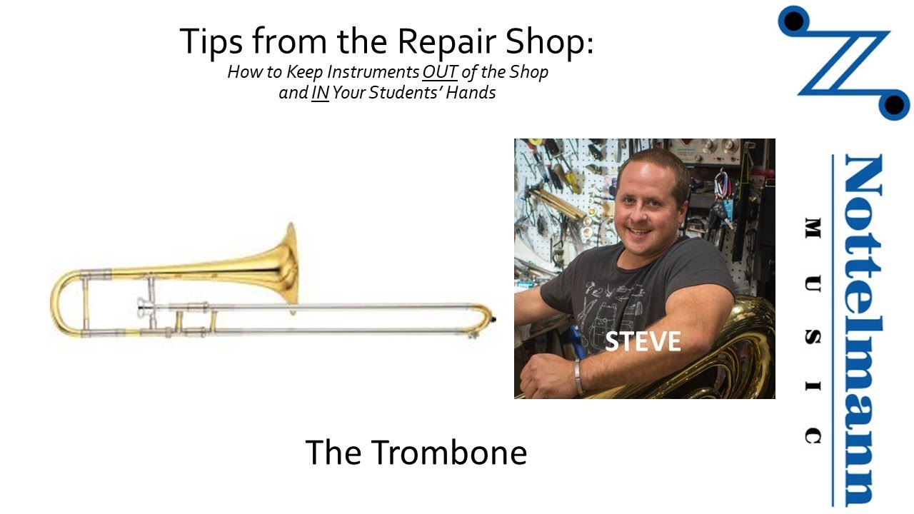 Tips from the Repair Shop Trombone YouTube