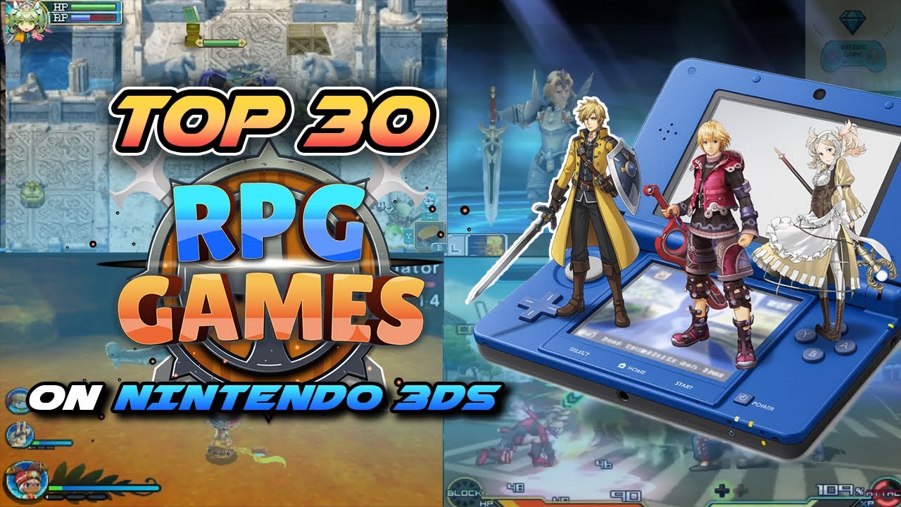 Top 30 Best 3DS RPG Games - A Must-play Recommendation List