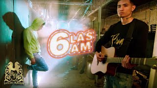 La Nueva Era - Las 6am (En Vivo) chords