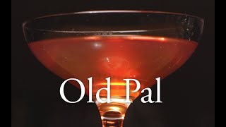 Old Pal 【Classic Cocktail】