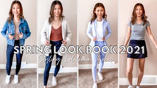 Spring Lookbook How To Style Lululemon Leggings Lululemon Outfit Ideas Spring Edition 2021
