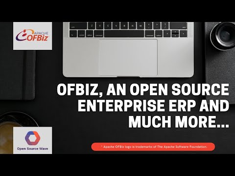 OFBiz, an open source enterprise ERP and much more ...