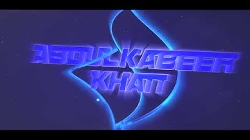 //Abdulkabeer Khan\\ /Intro\\ By MarsGraphics