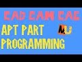 #APT programming | #Aptprogramming | CAD CAM CAE | APT part programming | Coding