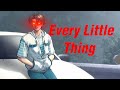 Every Little Thing - Jirenma