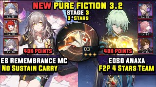 E0 Remembrance MC Carry &amp; E0 Anaxa F2P Carry W/ Asta (3 Stars) Pure Fiction 3 Honkai Star Rail 3.2
