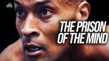 MASTER YOUR MIND - Motivational Video Ft. David Goggins (Prison of The Mind)