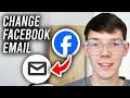 How To Change Primary Email Address On Facebook - Full Guide