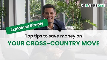 Top Tips to Save Money on Your Cross-Country Move | Budget Moving Guide