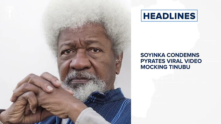 Soyinka condemns Pyrates viral video mocking Tinubu, Ex-Governors Dariye, Nyame, regain freedom