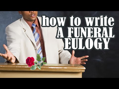 How To Write A Funeral Eulogy