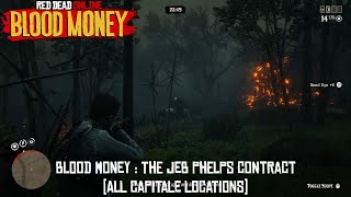 Red Dead Online - Blood Money : The Jeb Phelps Contract [All Capitale Locations]