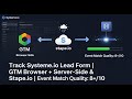 Systeme.io Lead Form Tracking | GTM Browser + Server-Side (Stape.io + Facebook CAPI Setup with 8/10)
