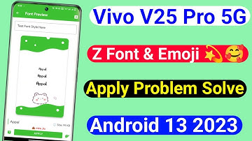Vivo V25 Pro Z Font Solve Apply Problem In Android 13 । Android 13 Me Z Font Apply Kaise Kare