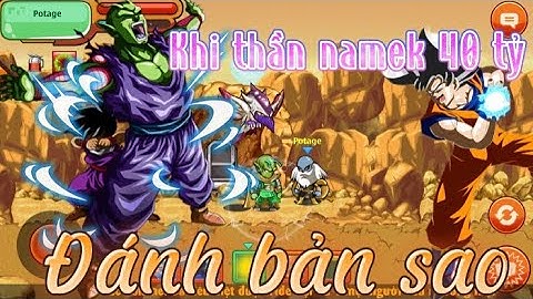 ngọc rồng online - thần namek 40 tỷ đi đánh bản sao