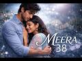 MEERA 38 by King Vj 2026
