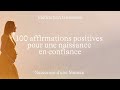 Mditation grossesse  100 affirmations positives pour une naissance en confiance