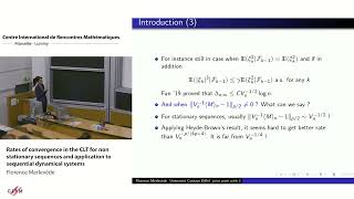 Florence Merlevède: Rates of convergence in the CLT for non stationary sequences and application...