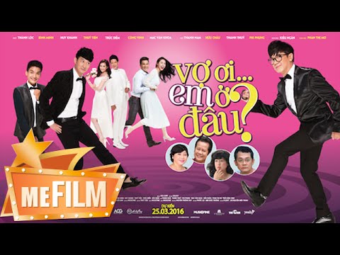 Vợ Ơi Em Ở Đâu | Official Trailer | Khởi chiếu 25/03/2016