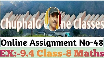 EX:-9.4 Class-8 Maths