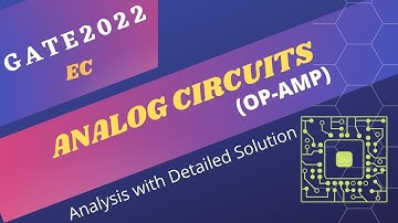Crack GATE 2023| ANALOG CIRCUITS | OP-AMP| PYQ | GATE 2022