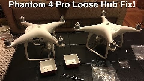 Phantom 4 Pro and Phantom 4 Pro+ Loose Hub Fix!