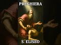Sant' Eliseo - Preghiera - giugno 14